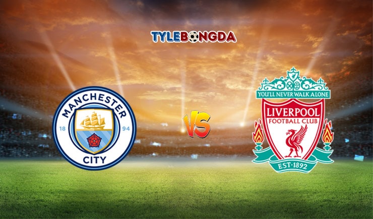 Soi kèo trận Manchester City vs Liverpool