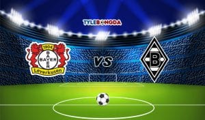 Soi kèo tỷ số bóng đá sMonchengladbach vs Bayer Leverkusen